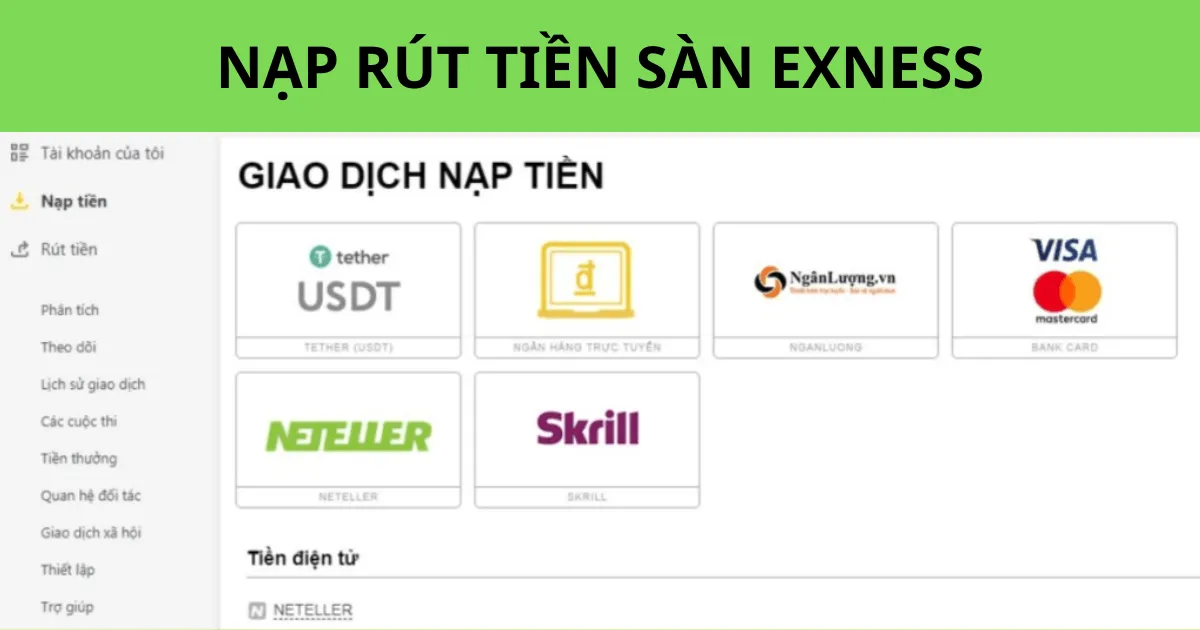 Lỗi nạp tiền sàn Exness và cách xử lí Huong-dan-nap-rut-tien-san-Exness-1