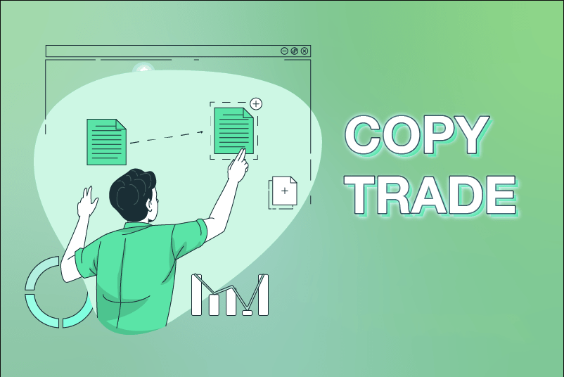 Copy Trade là gì? Tại sao nó lại trở thành Xu hướng đầu tư mới? Screenshot_2