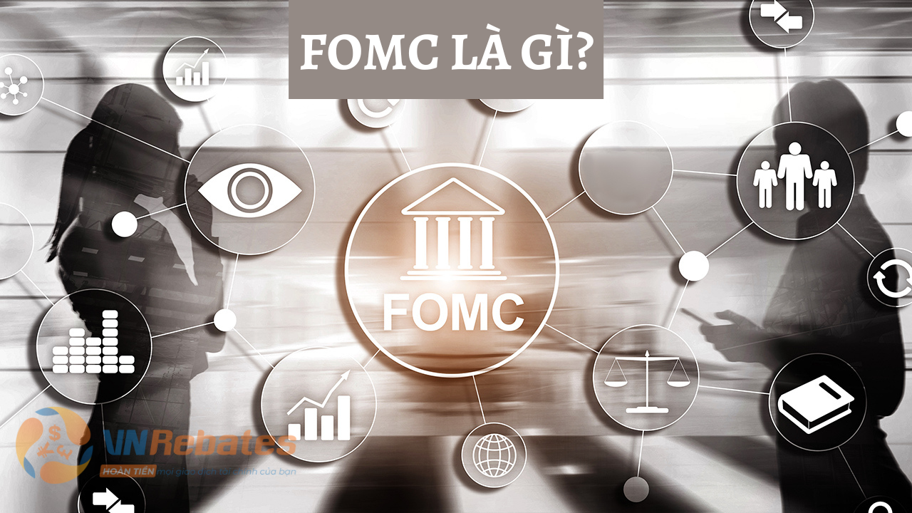 FOMC là gì? Cuộc họp FOMC tác động đến Forex ra sao? fomc-la-gi