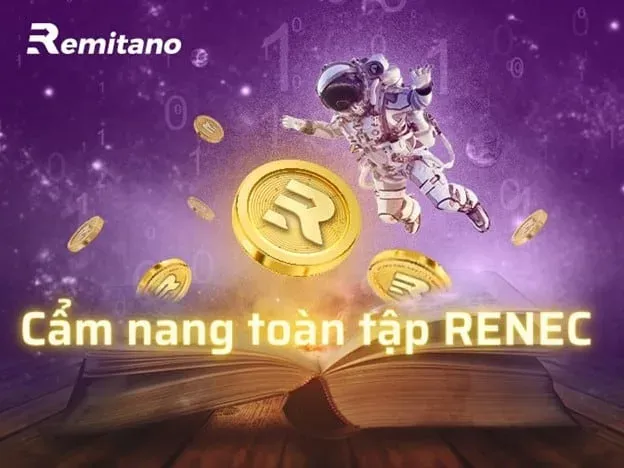 Remitano Network là gì? Tổng quan về đồng tiền điện tử RENEC RENEC