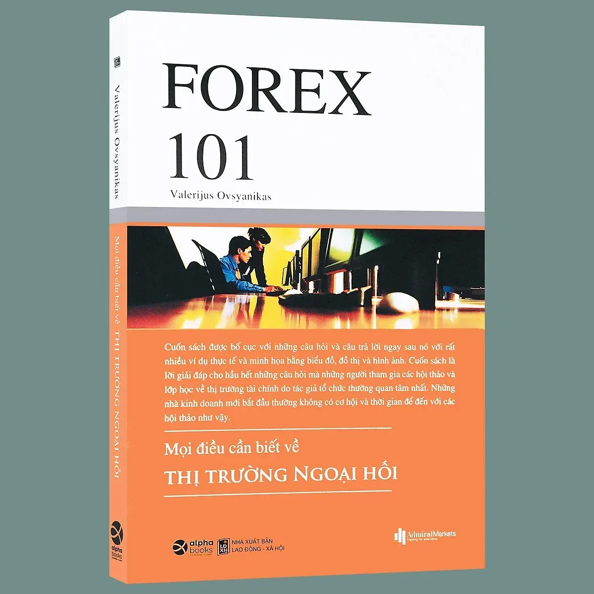 forex 101 mọi điều cần biết về thị trường ngoại hối