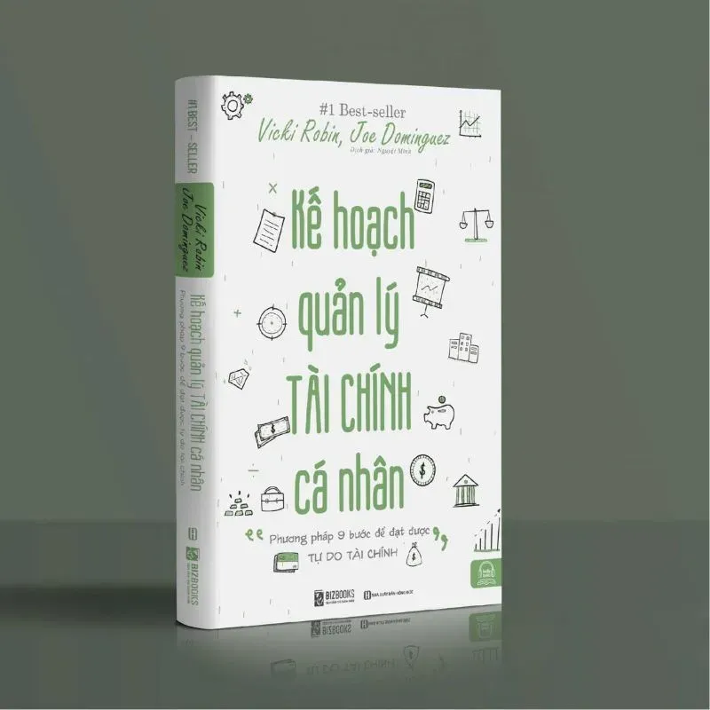 Kế hoạch quản lý tài chính cá nhân – Phương pháp 9 bước để đạt được tự do tài chính