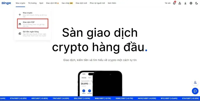 Hướng dẫn cách nạp tiền sàn BingX chi tiết và mới nhất 2024 Hướng dẫn cách giao dịch P2P trên sàn BingX
