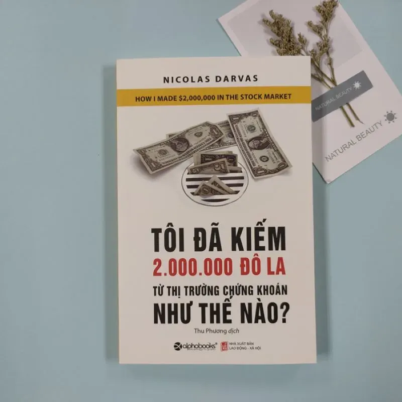 Tôi đã kiếm 2.000.000 đô la từ thị trường chứng khoán như thế nào?