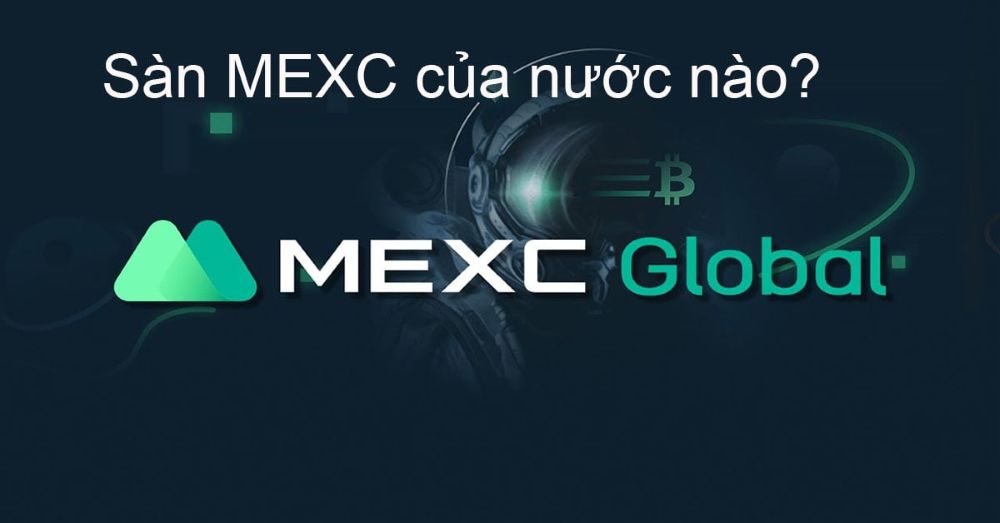 Sàn MEXC là gì? Đánh giá chi tiết nhất sàn MEXC cho người mới Sàn Mexc Là Gì