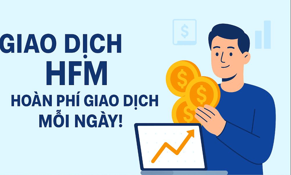 Hoàn phí HFM 100% là gì? Cách tham gia và nhận hỗ trợ qua Traderviet Hoàn Phí Hfm Là Gì