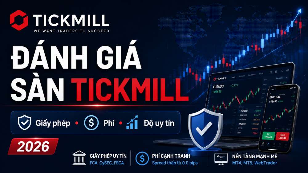 đánh Giá Sàn Tickmill